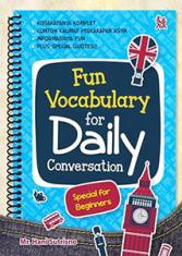 Fun Vocabulary for Daily Conversation: Special for Beginners